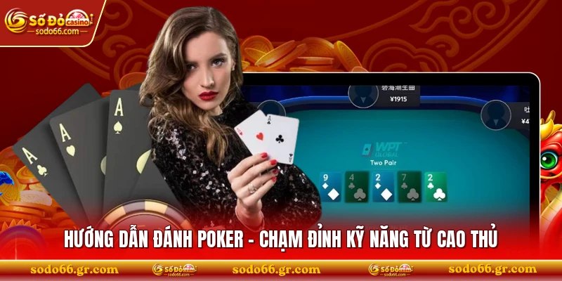 Hướng Dẫn Đánh Poker