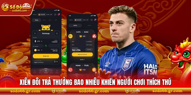 Xiên Đôi Trả Thưởng Bao Nhiêu